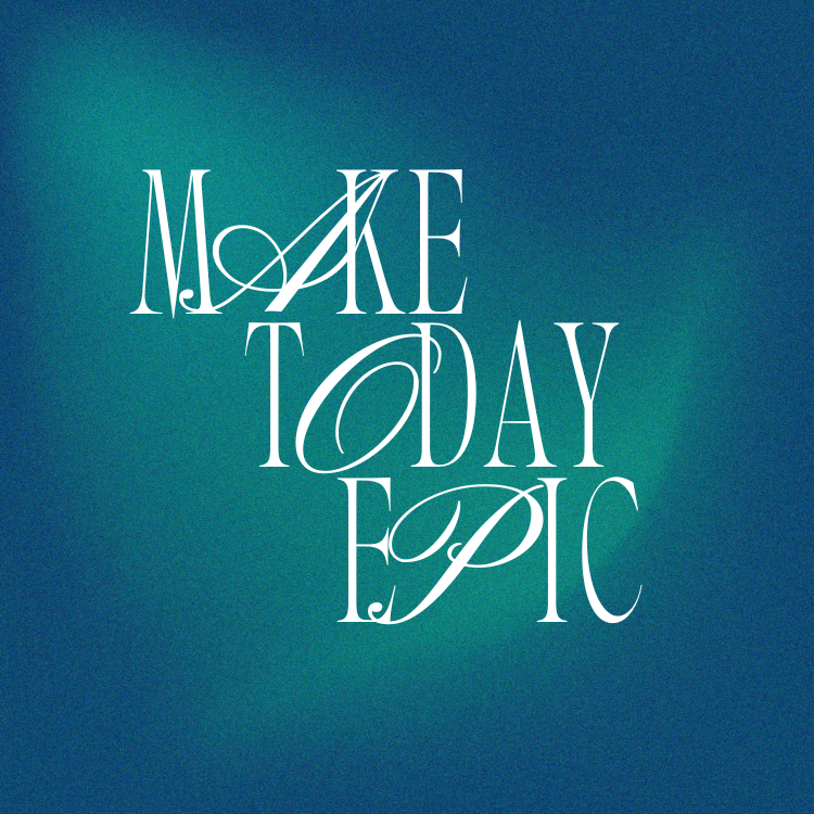 Motivational Sticker Make Today Epic