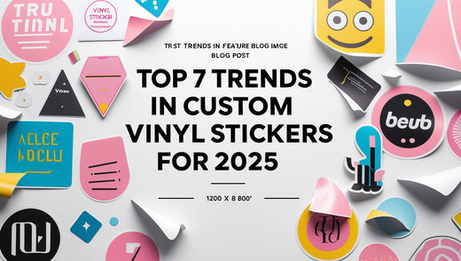 Top 7 Trends in Custom Stickers in 2025