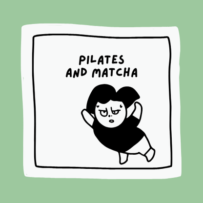 Matcha and Pilates | The Generation Gap Sticker