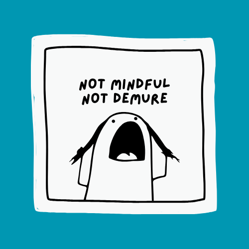 Designer Sticker - Singapore -Not mindful not demure