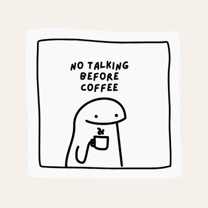 Designer Sticker - Singapore - No Talking before coffee