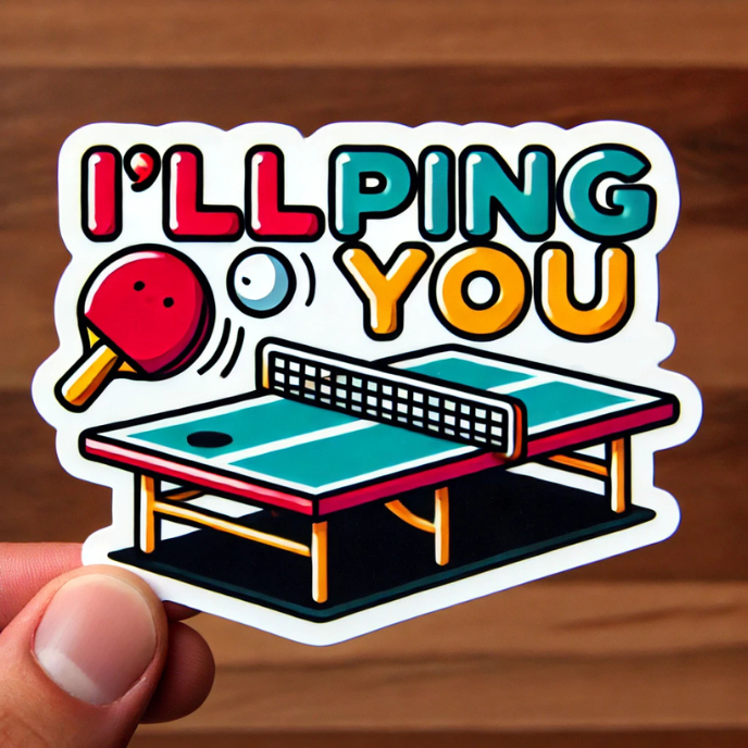 "I'll Ping You" Vinyl Sticker Corporate humor sticker Office humor sticker Funny corporate gifts