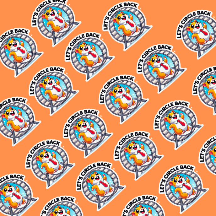 "Let's Circle back" Vinyl Sticker Office humor sticker Corporate humor sticker  Workplace humor sticker
