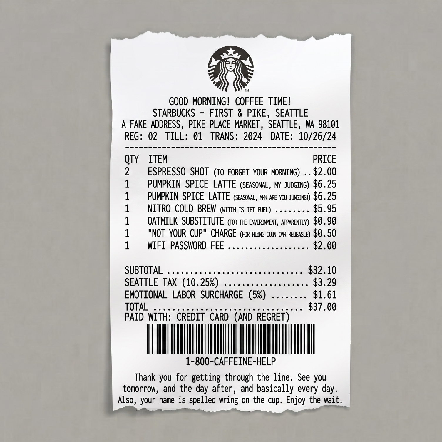 Starbucks receipt with humorous message on a gray background